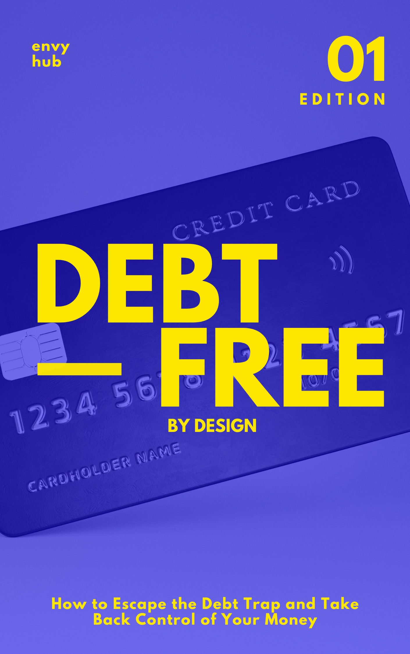 Debt Free by Design - Guide & Workbook
