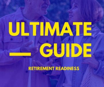 The Ultimate Retirement Readiness Guide